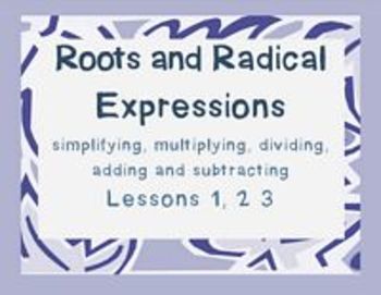 Preview of Radicals Lesson 1 2 3 Simplifying and Operations (notes)