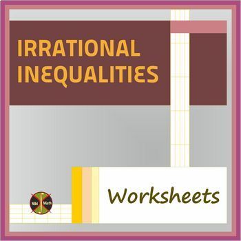 Preview of Radical Inequalities - 28 practice problems CLASSIFIED (4 WS- 4 types problems)