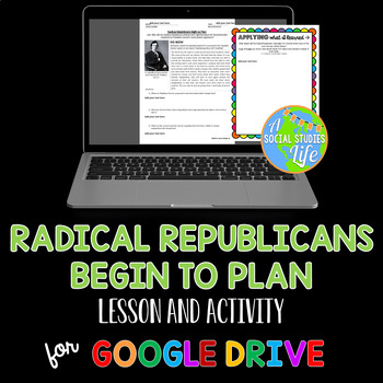 Radical Republicans, Wade-Davis Bill, Freedmen's Bureau GOOGLE DRIVE