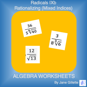 Preview of Radicals Ixb - Rationalizing (Mixed Indices)