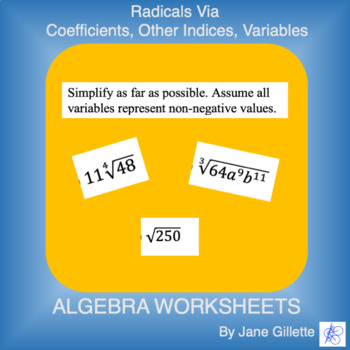 Preview of Radicals VIa: Coefficients, Other Indices, Variables