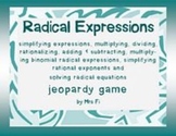 Radical Expressions - jeopardy style review game