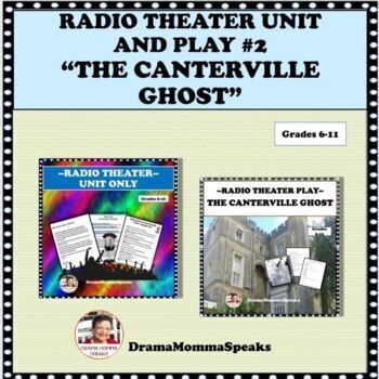 Preview of Radio Drama Unit and Play The Canterville Ghost| Classic Short Story