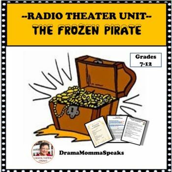 Preview of Radio Drama Unit and The Frozen Pirate Radio Play
