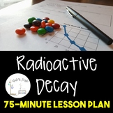 Radioactive Decay Lesson Plan