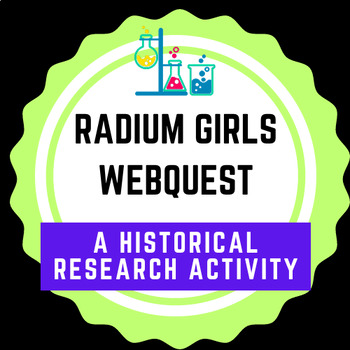 Preview of Radium Girls Webquest
