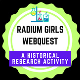 Radium Girls Webquest
