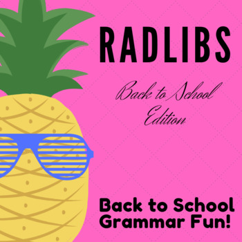 Preview of Back to School Radlibs Full Product