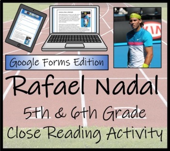 Preview of Rafael Nadal Close Reading Activity Digital & Print | 5th Grade & 6th Grade