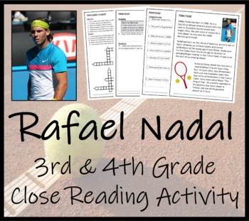 Preview of Rafael Nadal Close Reading Comprehension Activity | 3rd Grade & 4th Grade