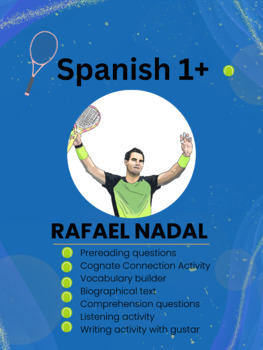 Preview of Rafael Nadal Reading, Listening & Comprehension 6 Activities Spanish 1+