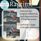 Ragtime - American Music History - Powerpoint and Notes