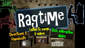 Preview of Ragtime: A Comprehensive and engaging Music History PPT (links, handouts & more)