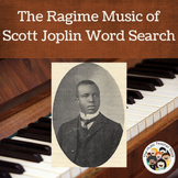 Ragtime Music of Scott Joplin Word Search Puzzle