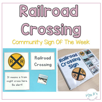 Preview of Railroad Crossing Sign - Community Sign Of The Week - Language Based Life Skills