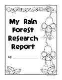 Rain Forest Animal Research Report and Pre-Planning Sheet