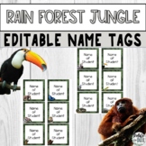 Rain Forest Jungle Editable Printable Name Tags for Presch