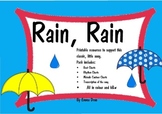 Rain, Rain: Resources to support this classic little song.