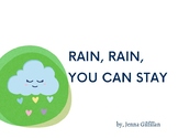 Rain, Rain, You Can Stay - a Digital Book