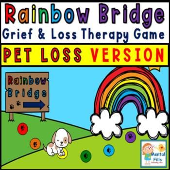 Preview of Grief and Loss Therapy Game The Rainbow Bridge for Pet Loss