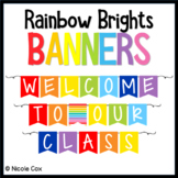 Rainbow Brights Subject/Welcome Banners