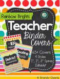 Teacher Binder Cover/Inserts Editable: Rainbow Brights