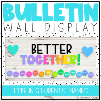 Preview of Rainbow Bulletin Board Welcome Sign & Classroom Door Decor - Better Together