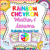 Rainbow Chevron Weather & Seasons Bulletin Board
