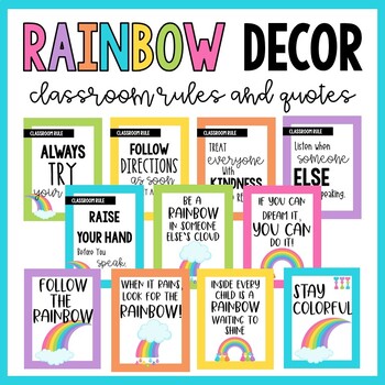 Rainbow Classroom Decor: Rules and Quote Posters by KTeacherTiff