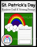 Rainbow Craft, Writing Prompt: Saint Patrick's, Spring Lit