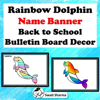 Preview of 20 Rainbow Dolphin Name Tag Banner, Ocean, Back to School, Bulletin Board Decor