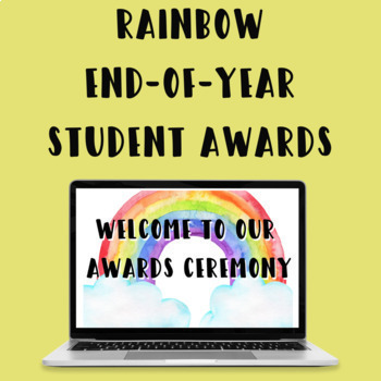 Preview of Rainbow End of Year Student Awards/Class Superlatives