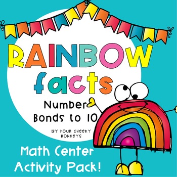 Preview of Rainbow Facts | number bonds to 10 activities / friends of ten