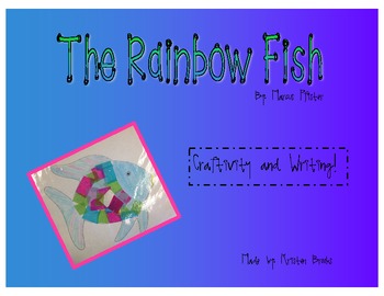Rainbow Fish Writing and Craftivity! by Kristen Brooks Dankovich