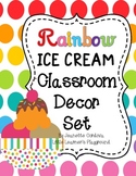 Rainbow Ice Cream Classroom Decor Set