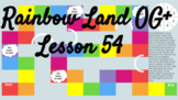 Rainbow Land OG+ Lesson 54 Irregular Words EDITABLE