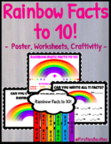Rainbow Math Facts to 10! Poster, Worksheets, Craftivity
