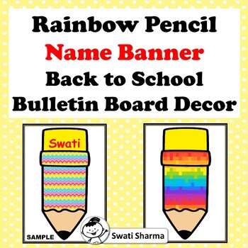 Preview of Rainbow Pencil, Name Tag Banner, Back to School, Bulletin Board Decor