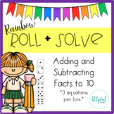 Rainbow Roll + Solve - Math Facts to 10 (Set 2 - NO PREP!)