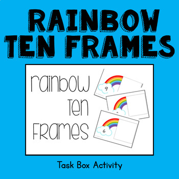 Preview of Rainbow Ten Frames Task Box Activity FREEBIE