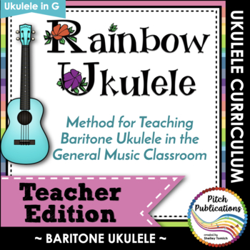 Preview of Rainbow Ukulele BARITONE - Teacher Packet - Ukulele Curriculum, Presentation