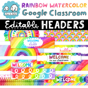 Preview of Rainbow Watercolor Google Classroom Headers - Editable Banners