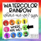 Rainbow Watercolor Where Are We? Door Sign