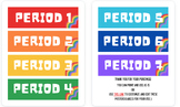 Rainbow Welcome Sign & Period Labels