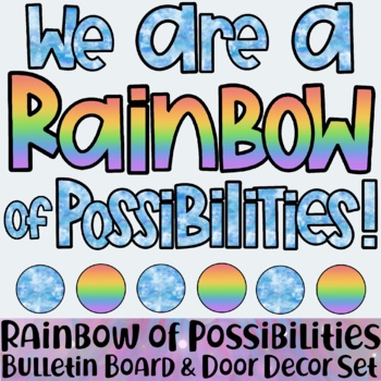 Preview of Rainbow of Possibilities Bulletin Board and Door Decor