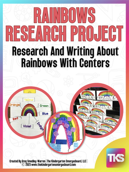 Preview of Rainbows: A Research and Writing Project PLUS Centers!