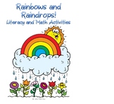 Rainbows and Raindrops! Literacy and Math Activities