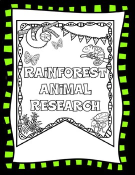 Rainforest Animals Research Pennant Banner Project | TpT