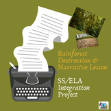 Rainforest & Narrative Lesson Social Studies/ELA Integrati