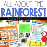 Rainforest Unit: A Study of Rainforest Animals and Their Habitat